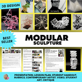 Modular Sculpture Lesson, Powerpoint, Handout, Rubric, Pro