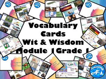 Preview of Module 1 Grade 1 Vocabulary Cards Wit & Wisdom