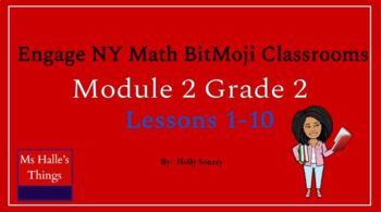 Preview of Module 2 Engage NY Math Bitmoji Room (Grade 2)