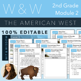 Module 2 - The American West - 2nd Grade WW - 100% EDITABLE