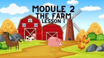 Preview of Module 2 The Farm Lessons 1-6 PowerPoint Slide Bundle