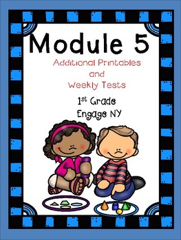 Preview of Module 5, Supplemental Printables and Weekly Tests, 1st Grade