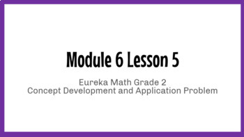 eureka math grade 2 module 5 lesson 6 homework