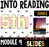 Module 9 - Into Reading - HMH - All In One Lesson Slides