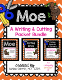 Moe: A Writing and Cutting BUNDLE (Distance Learning)