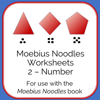 Preview of Moebius Noodles Math Worksheets 2 - Number