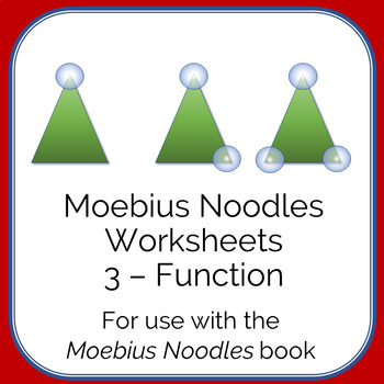 Preview of Moebius Noodles Math Worksheets 3 - Function