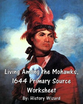 Preview of Mohawks Native American Primary Source Worksheet 1644