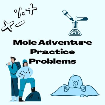 Preview of Mole Adventure Practice Problems