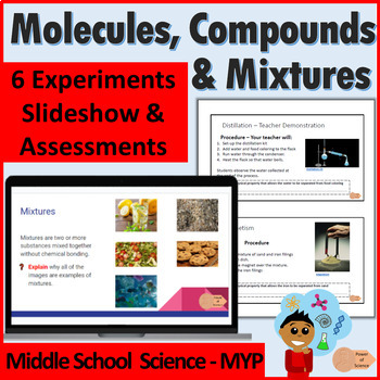 Preview of Molecules, Compounds & Mixtures Lesson, Separation Experiments, Test MYP Science