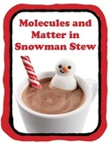 States of Matter in Snowman Stew