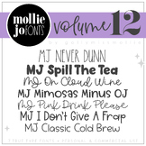 Mollie Jo Fonts: Volume Twelve