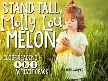 Preview of Stand Tall, Molly Lou Melon Close Reading Activities