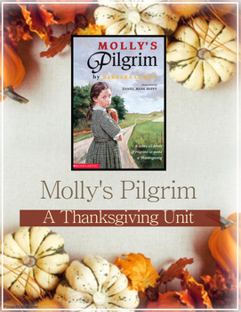Preview of Molly's Pilgrim- Thanksgiving (2 Week Unit Plan)