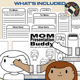 Mom Presentation Buddy Craft / Writing Activity Mother's D