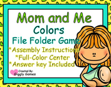 Mom and Me Colors File Folder Game