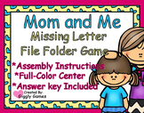 Mom and Me Missing Letters File Folder Game