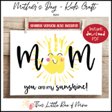 Mom - you are my sunshine - Mother's Day - Handprint Art -