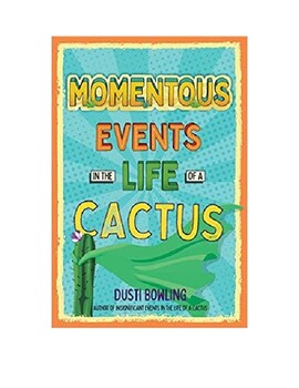 Momentous Events In The Life Of A Cactus Trivia Questions Tpt