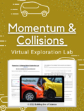 Momentum & Collisions Virtual Exploration Lab
