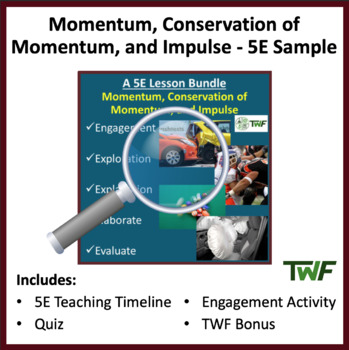 Preview of Momentum, Conservation of Momentum, & Impulse-5E Timeline & Additional Resources