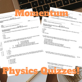 Momentum Physics Quiz Bundle, Retakes, & Key Included!