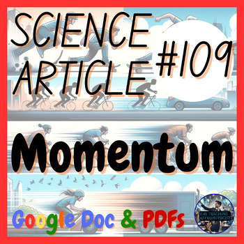 Preview of Momentum | Science Article #109 | Physics Literacy (Google Version)
