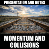 Momentum and Collisions Presentation and Notes | Print | Digital