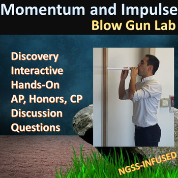 Preview of Momentum and Impulse: Blow Gun Lab | Physics