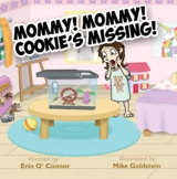 Mommy! Mommy! Cookie's missing!