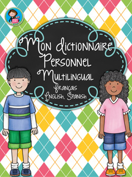 Preview of Mon Dictionnaire Personnel (Multilingual) French, English and Spanish