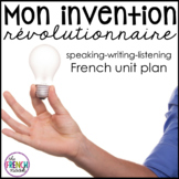 French unit plan Mon Invention révolutionnaire