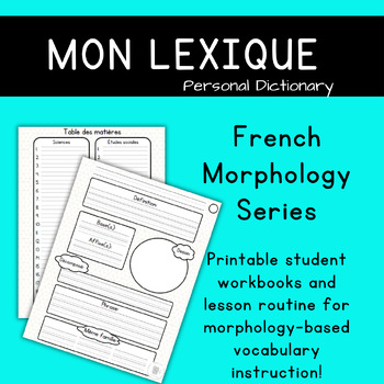 Preview of Mon Lexique - French Student Dictionary for Morphology-Based Vocab Instruction