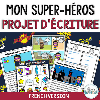 Preview of Mon Super-héros | French Creative Writing Project