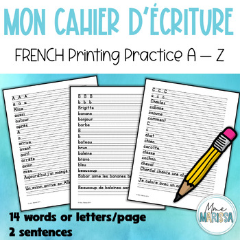 Preview of Mon cahier d'écriture - Printing practice booklet A-Z (FRENCH)