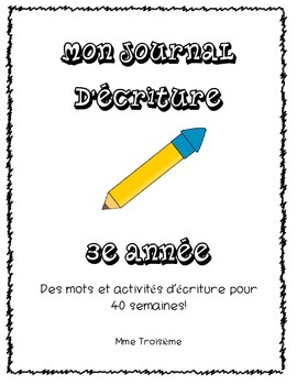 Preview of Mon journal d'écriture/French Immersion Spelling Journal