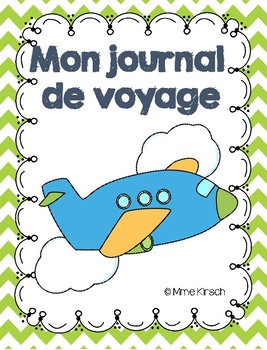 Mon journal de voyage by La classe de Mme Kirsch