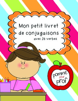 Preview of Mon petit livret de conjugaisons (My Little Book of Conjugations) - French Verbs