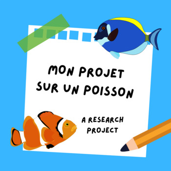 Preview of Mon projet sur un poisson - FRENCH Fish research project