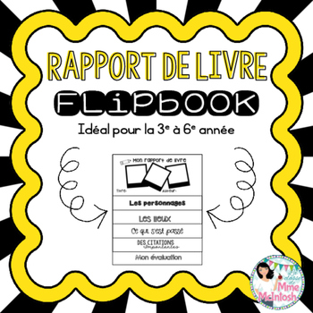 Preview of Mon rapport de livre - Book Report Flip-Book - Grades 3-6