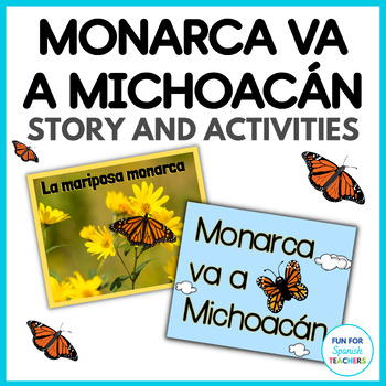 Preview of Mariposa Monarca / Monarch Butterfly Migration - Story and Activities