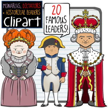 Preview of Monarchs, Dictators + Historical Leaders Clip Art