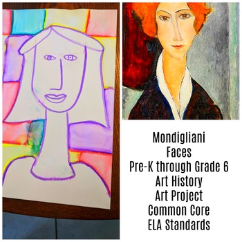 Preview of Mondigliani Art Lesson Faces Pre-K to 6th Grade Art History Drawing ELA Core