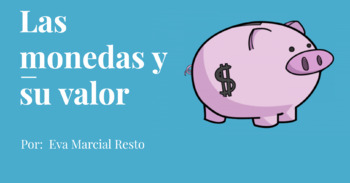 Preview of Las Monedas y su Valor (Google Slide, Remote Learning Resource)