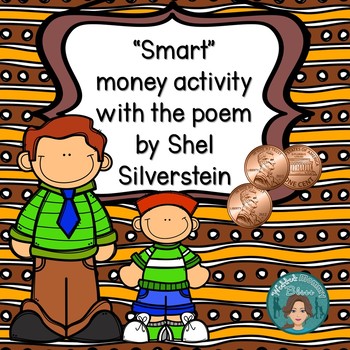 Preview of "Smart" Money Activity to be used with the Poem by Shel Silverstein