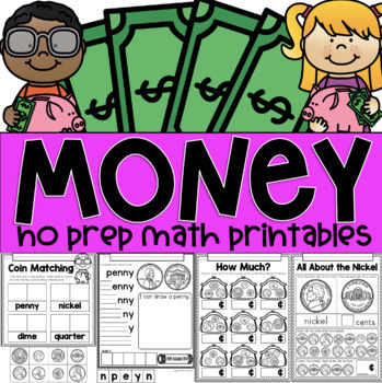 Preview of Money A Kindergarten and First Grade Math No Prep Printables Unit