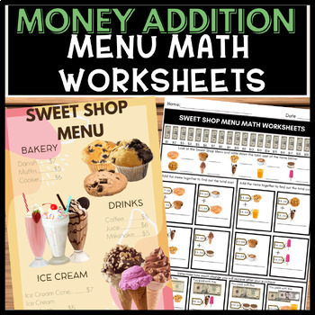 Preview of Money Addition Food Menu Math Special Education The Summer Sweet Shop