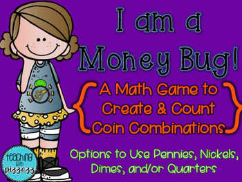 Preview of Money Bug- COMPARING COIN COMBINATIONS with Pennies, Nickels, Dimes, & Quarters