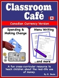 Money - Classroom Cafes and Restaurants - Canadian Currenc