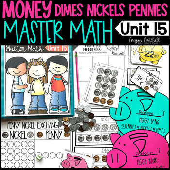 Preview of Money Dimes, Nickels, & Pennies Guided Master Math Unit 15